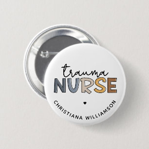Personalisierte Trauma Nurse Trauma Pflegegeschenk Button