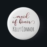 Personalisierte Trauzeugin Rose Gold Glitzer 1 Button<br><div class="desc">Der Begriff "Trauzeugin" wird in einem wunderschönen,  modernen Skript-Schriftart dargestellt,  der mit Imitaten Rose Gold Glitzer verziert wurde. Unten können Sie einen Namen hinzufügen. Schriftart,  Größe,  Farbe und Position des Namens können nach Wunsch angepasst werden.</div>