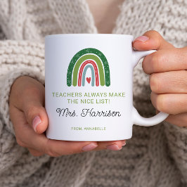 Personalisierte Weihnachtslehrer Rainbow Nice List Kaffeetasse