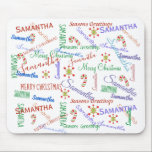 Personalisierte Wiederholung des Weihnachtsnamens Mousepad<br><div class="desc">This design was created though digital art. It may be personalized in the area provide or customizing by choosing the click to customize further option and changing the name, initials or words. You may also change the text color and style or delete the text for an image only design. Kontakt...</div>