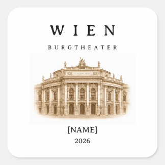 Personalisierte Wien Burgtheater | Name & Jahr Quadratischer Aufkleber