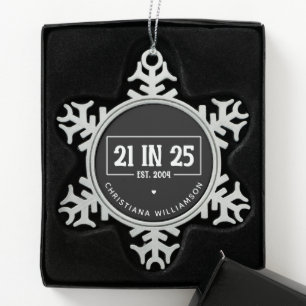 Personalisierter 21. Geburtstag 21 IN 25 Est 2004 Schneeflocken Zinn-Ornament