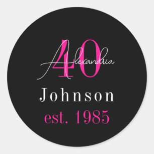 Personalisierter 40. Geburtstag Schwarz Hot Pink Runder Aufkleber