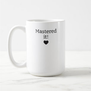 Personalisierter Abschlussbecher, Mastert Es 2026 Kaffeetasse
