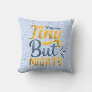 Personalisierter ADD-NAME Tiny, aber Mighty Yellow Kissen