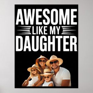 Personalisierter Awesome Like My Daughter Familien Poster