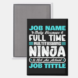 Personalisierter benutzerdefinierter Jobtitel Mult Magnet