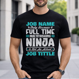 Personalisierter, benutzerdefinierter Multitasker T-Shirt