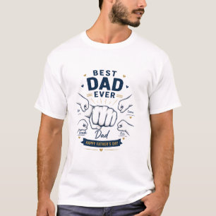 Personalisierter Best Dad Ever zum Vatertag von 4  T-Shirt