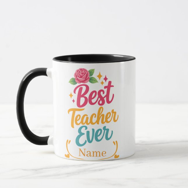 Personalisierter Best Teacher Ever Name Becher Tasse (Links)