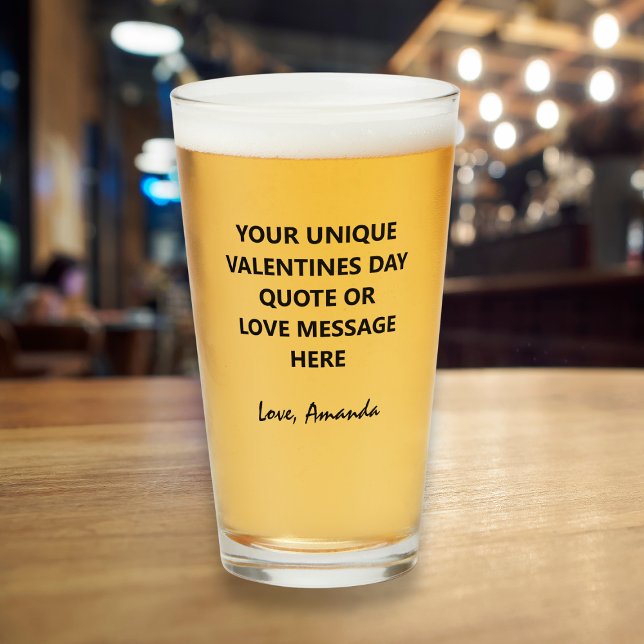 Personalisierter Boyfriend Valentine's Day Quote B Glas (Personalized Boyfriend Valentines Day Quote Beer Glass
)
