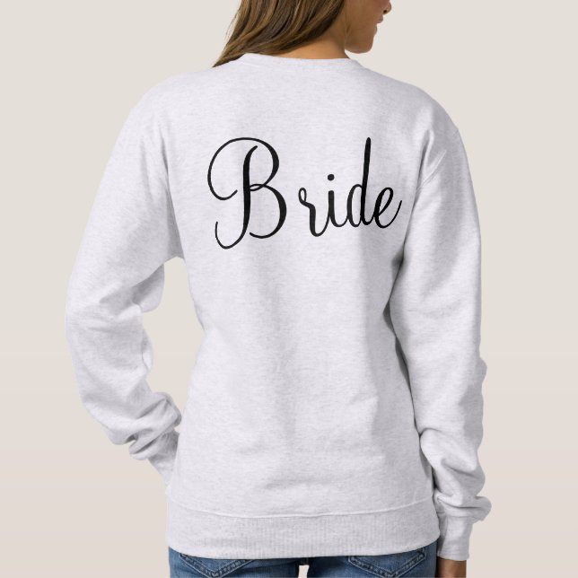 Personalisierter Bride Gift Individuelle Name vorh Sweatshirt (Rückseite)