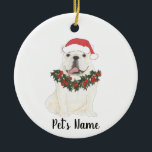 Personalisierter Bulldog (weiß) Keramik Ornament<br><div class="desc">Machen Sie die schöne Liste in diesem Jahr mit einem personalisierten Ornament Ihrer Lieblings-kleine Elf!</div>