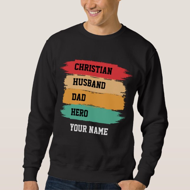 Personalisierter CHRISTLICHER HUSBAND VATER HERO Sweatshirt (Vorderseite)