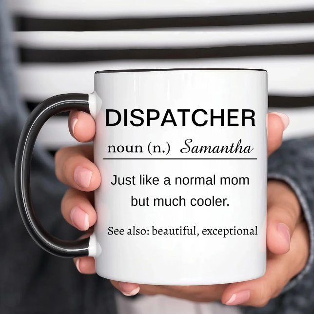 Personalisierter Dispatcher-Definitionsbecher Tasse (Von Creator hochgeladen)