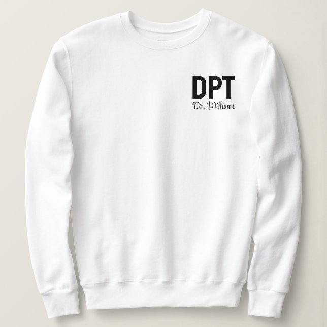 Personalisierter DPT Arzt für Physikalische Therap Sweatshirt (Design vorne)