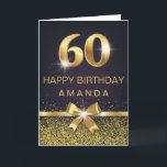 Personalisierter eleganter 60. karte<br><div class="desc">Elegante stilvolle 60. Geburtstagskarte. Entwerfen Sie gekennzeichnete Goldfolie 60 auf schwarzem Hintergrund und Glitter und ein Bogen auf der Front. Addieren Sie Ihre Mitteilung nach innen.</div>