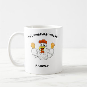 Personalisierter F-CAW-F Weihnachts Lustiger Hahn  Kaffeetasse