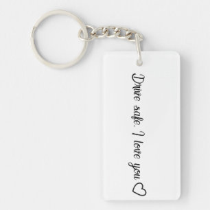 Personalisierter "Fahr vorsichtig, ich liebe dich" Schlüsselanhänger