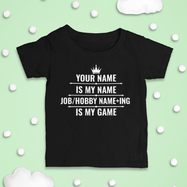 Personalisierter Funny Job und Name des Hobby Baby T-shirt (Von Creator hochgeladen)