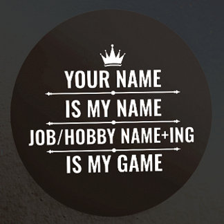 Personalisierter Funny Job und Name des Hobby Runder Aufkleber