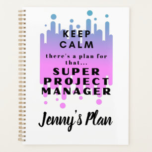Personalisierter Funny Project Manager behalte ruh Planer