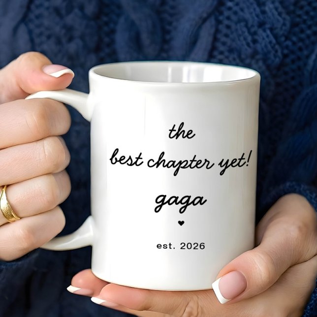 Personalisierter Gaga-Becher Bestes Kapitel bisher Kaffeetasse (Von Creator hochgeladen)