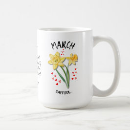 Personalisierter Geburtsmonat Blume MÄRZ Kaffeetasse