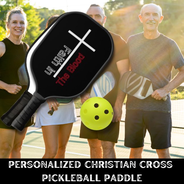 Personalisierter Glaube an das Christliche Blutkre Pickleball Schläger (Personalized Faith In The Blood Christian Cross Pickleball Paddle)