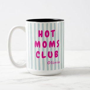 Personalisierter Hot Moms Club Benutzerdefinierter Zweifarbige Tasse