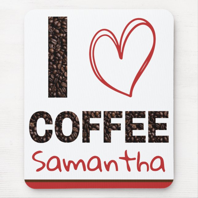 Personalisierter Ich Liebe Kaffee Benutzerdefinier Mousepad (Vorne)