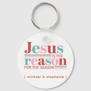 Personalisierter Jesus ist der Grund für die Saiso Schlüsselanhänger