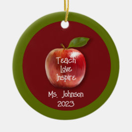 Personalisierter Lehrer Apple "Teach Liebe Inspiri Keramik Ornament