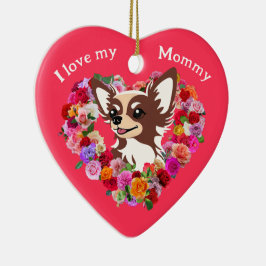 Personalisierter Muttertag Chihuahua Rose Herz Keramik Ornament