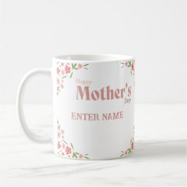 PERSONALISIERTER MÜTTERTAG NAME TASSE