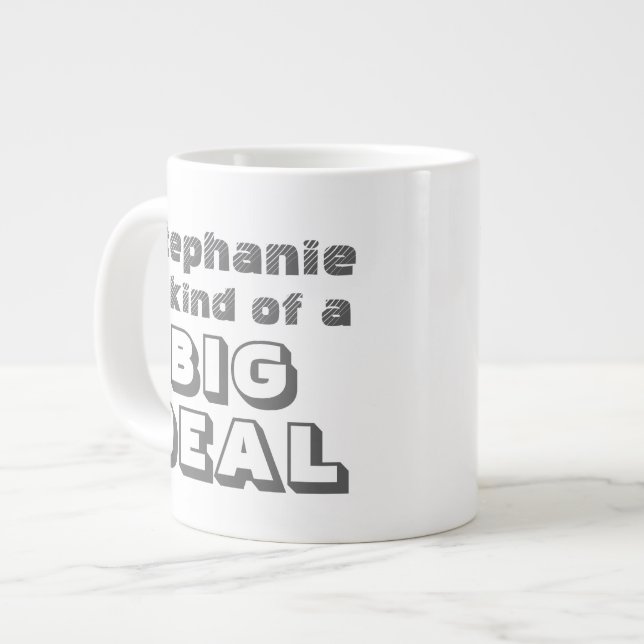 Personalisierter Name Big Deal Funny Coffee Jumbo  Jumbo-Tasse (Vorderseite Links)