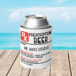 Personalisierter Name der Funny Beer-Verschreibung Dosenkühler<br><div class="desc">Dieses moderne Design zeichnet sich durch eine personalisierte Biervorschrift aus. Personalisieren Sie diese,  indem Sie den Text in dem dafür vorgesehenen Textfeld bearbeiten. #Party #partysupplies #stockingstopffers #secretsanta #fathersday #giftsforhim #giftsforhim #giftsfordad #bier #cancoolers #giftsforhim #giftsfordad #beer #cancoolers #gifts</div>