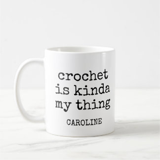 Personalisierter Name Funny Crochet Lover Spaß Zit Kaffeetasse