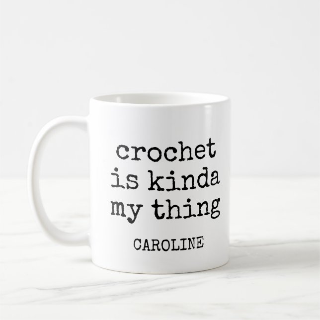 Personalisierter Name Funny Crochet Lover Spaß Zit Kaffeetasse (Links)