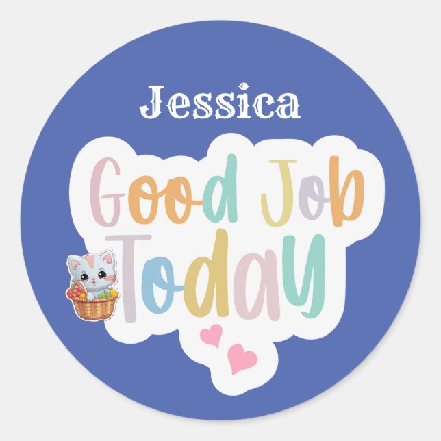 Personalisierter Name Gute Arbeit heute Runder Aufkleber (Vorderseite)