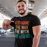 Personalisierter Name Vintag Der Mythos der Mensch T-Shirt<br><div class="desc">Personalisierter Name Vintag The Man Myth Legend. Nehmen Sie sich dieses lustige,  maßgeschneiderte Sprichwort-Design in Vintagem Design mit Retrofarben und machen Sie es zum perfekten Geschenk für Ihre Familienmitglieder,  Freunde oder Kollegen,  während Ihres Aufenthalts oder bei jedem Tagesprogramm.</div>