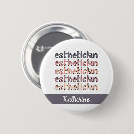 Personalisierter Östhetiker Kosmetologe Beautician Button