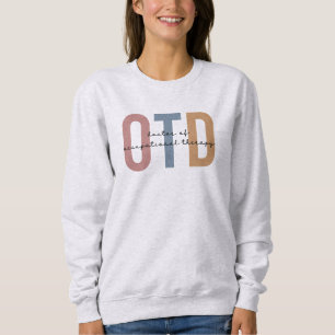 Personalisierter OTD Doktor der Arbeitstherapie Sweatshirt