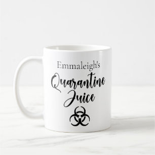 Personalisierter Quarantänesaft Funny Kaffeetasse