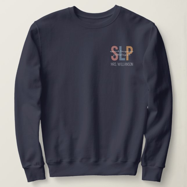 Personalisierter SLP-Sprachpathologe Sweatshirt (Design vorne)