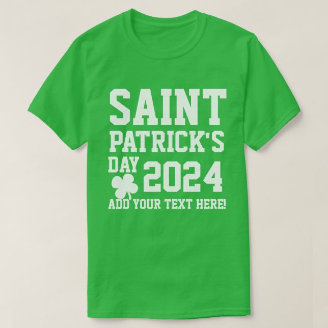 Personalisierter St. Patrick's Day 2024 T - Shirt (Design vorne)