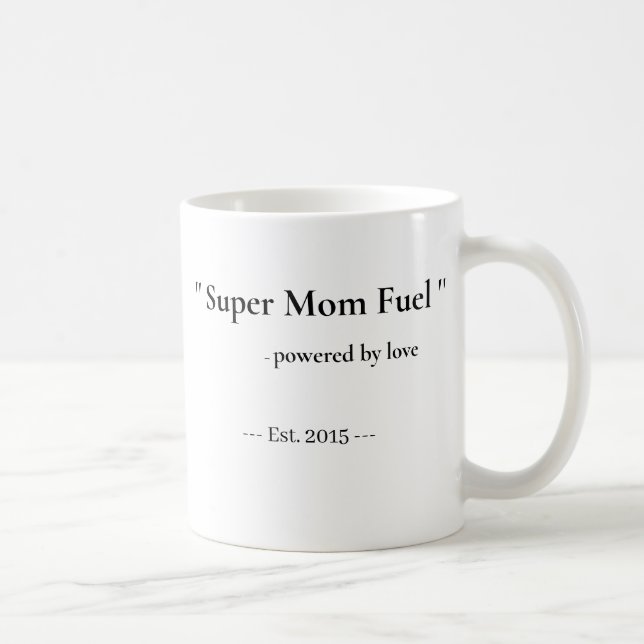 Personalisierter Super-Mom-Fuel-Becher | Individue Kaffeetasse (Rechts)