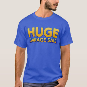 Personalisierter T - Shirt "Großer Garagenverkauf"