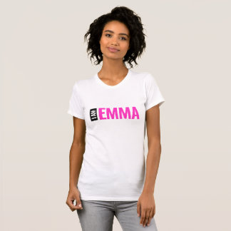 Personalisierter T - Shirt "I Am Emma" oder Ihr Na