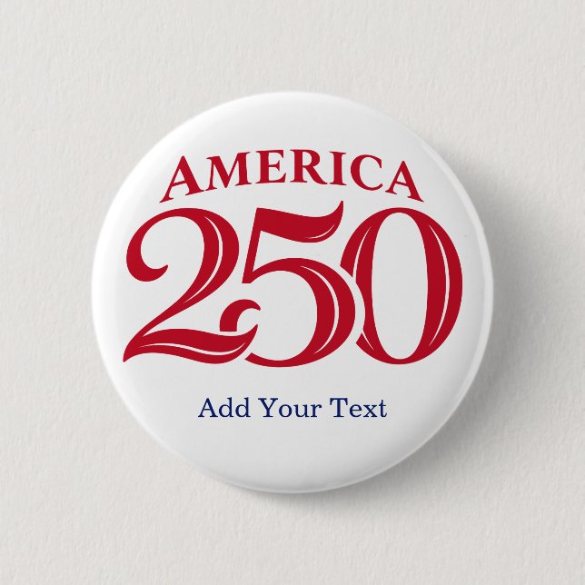 Personalisierter Text Amerika 250 Patriotisch  Button (Vorderseite)